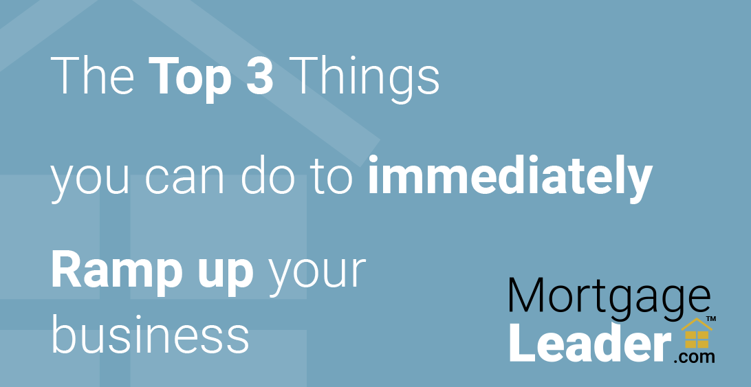 The Top 3 Things You Can Do To Immediately Ramp Up Your Business